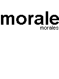 Il y a "morale" et "morales" 