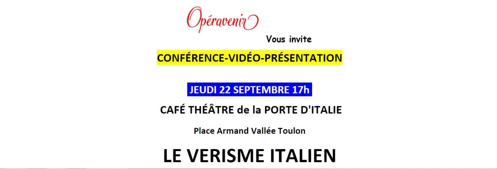 Le Verisme Italien Théâtre Porte d’Italie Toulon Conférence-Vidéo Sns-Brigh10